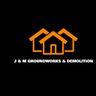 J&M groundwork & Demolition