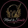 Maid to Shine