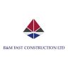 R&M FAST CONSTRUCTION LTD