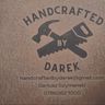 HANDCRAFTED BY DAREK