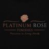Platinum Rose Finishes