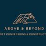Above & Beyond Loft Conversions & Construction