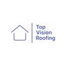 Top Vision Roofing
