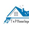T&P home improvements