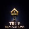 True Renovations