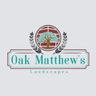 Oak Matthew’s Landscapes