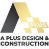 A plus design & construction ltd