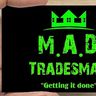 M.A.D Tradesman