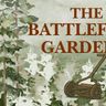 The Battlefield Gardener