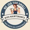 Miss Maintenance
