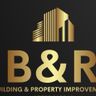 B&R building & property improvements