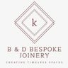 B & D bespoke joinery