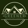 Greener Construction & Landscaping