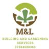 M&L building & gardening services