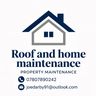 Roof and home maintenance