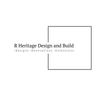 R Heritage Design and Build Limited