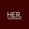 HER. The Decorator