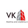 Vk roofing and cladding Ltd