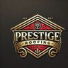 Prestige roofing and property services