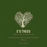 E’s Trees