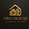 Pro House&Office Fit Out