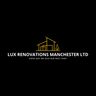 Lux Renovations Manchester LTD.