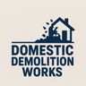 Domestic Demolition Works