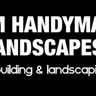 D.M HANDYMAN LANDSCAPES LTD