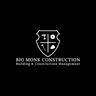 BIG MONK CONSTRUCTION