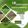 LK gardening maintenance