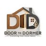 Door To Dormer LTD