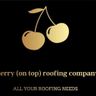 Cherry on top roofing company