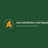 Ace Installation and Repairs