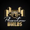 Phantom Builds