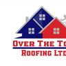 Over the top roofing Ltd