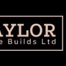 Taylor made builds ltd