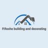 P.roche building and decorating