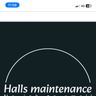 Halls maintenance