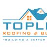 Topline roofing & building