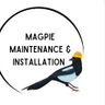 Magpie Maintenance & Installation