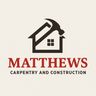 Matthews Carpentry and Construction
