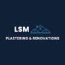 LSM PLASTERING & RENOVATIONS