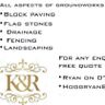 k&R groundwork’s&landscaping