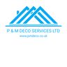 P & M Deco Services