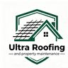 Ultra roofing and property maintenance