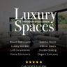 Luxury spaces