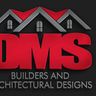 DMS BUILDERS AND ARCHITECTURAL DESIGNS
