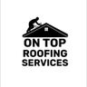 On Top Roofing Services