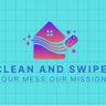 Clean and swipe