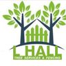 LHall Tree Services & Fencing
